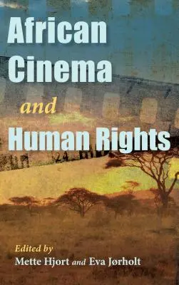 Cinematografia africană și drepturile omului - African Cinema and Human Rights