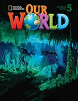 Lumea noastră 5: Caiet de lucru - Our World 5: Workbook