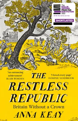 Republica neliniștită: Marea Britanie fără coroană - The Restless Republic: Britain Without a Crown