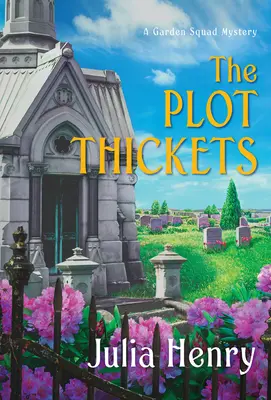 Tâlcuirile complotului (The Plot Thickets) - The Plot Thickets