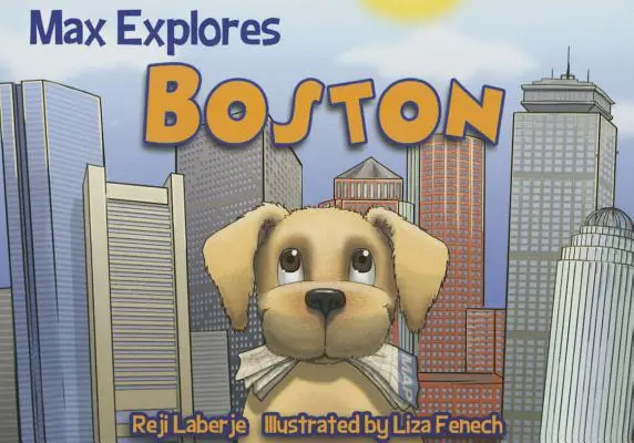 Max explorează Boston - Max Explores Boston