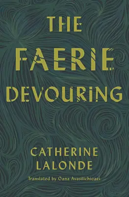 Devorarea zânelor - The Faerie Devouring