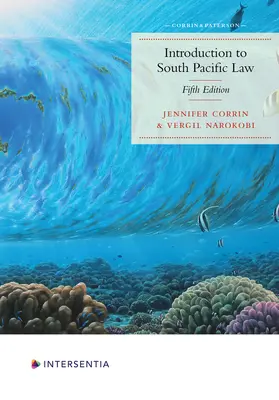 Introducere în dreptul Pacificului de Sud: Ediția a 5-a - Introduction to South Pacific Law: 5th Edition