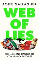 Web of Lies: Cum să deosebești realitatea de ficțiune într-o lume online - Web of Lies: How to Tell Fact from Fiction in an Online World