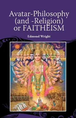 Avatar-Filosofie (și -Religie) sau Faitheism - Avatar-Philosophy (and -Religion) or Faitheism