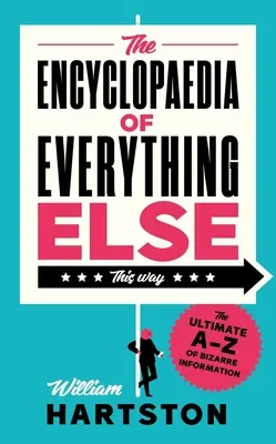 Enciclopedia a orice altceva - The Encyclopaedia of Everything Else