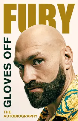 Gloves Off: Autobiografia - Gloves Off: The Autobiography