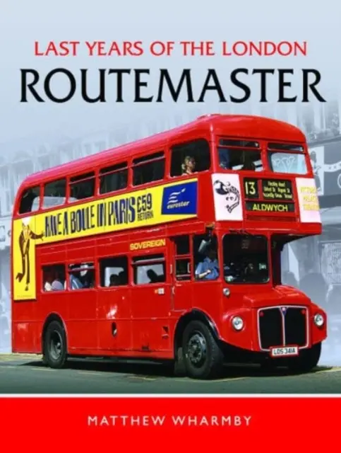 Ultimii ani ai autobuzului Routemaster din Londra - Last Years of the London Routemaster