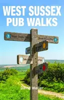 Plimbări prin puburi în West Sussex - West Sussex Pub Walks
