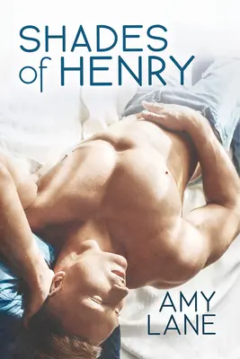 Shades of Henry: Volumul 1 - Shades of Henry: Volume 1
