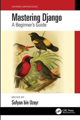 Stăpânirea Django: Ghidul începătorului - Mastering Django: A Beginner's Guide