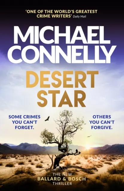 Steaua deșertului - Noul blockbuster Ballard & Bosch Thriller - Desert Star - The Brand New Blockbuster Ballard & Bosch Thriller