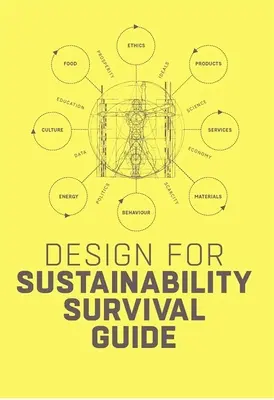 Design for Sustainability Survival Guide (Ghid de supraviețuire pentru designul durabilității) - Design for Sustainability Survival Guide