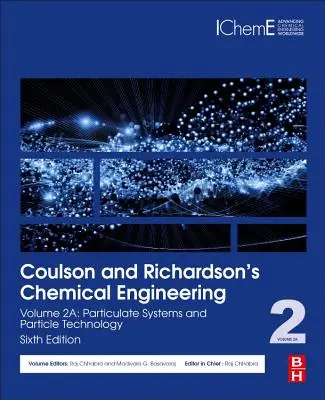 Coulson și Richardson's Chemical Engineering: Volume 2A: Particulate Systems and Particle Technology - Coulson and Richardson's Chemical Engineering: Volume 2A: Particulate Systems and Particle Technology