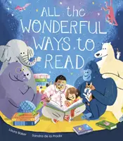 Toate modurile minunate de a citi - All the Wonderful Ways to Read