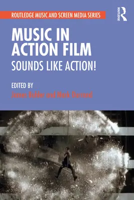 Muzica în filmele de acțiune: Sună ca acțiunea! - Music in Action Film: Sounds Like Action!