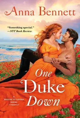 Un duce în jos: Un roman Rogues to Lovers - One Duke Down: A Rogues to Lovers Novel