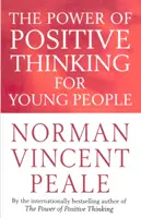 Puterea gândirii pozitive pentru tineri - Power Of Positive Thinking For Young People