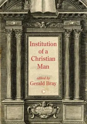 Instituția unui om creștin - Institution of a Christian Man