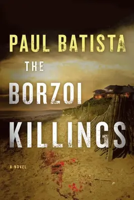 The Borzoi Killings: Volumul 1 - The Borzoi Killings: Volume 1