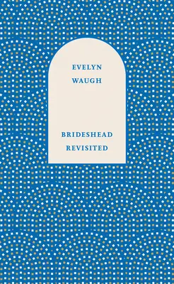 Brideshead Revisited - Amintirile sacre și profane ale căpitanului Charles Ryder - Brideshead Revisited - The Sacred and Profane Memories of Captain Charles Ryder