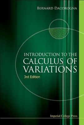 Introducere în calculul variațiilor (ediția a 3-a) - Introduction to the Calculus of Variations (3rd Edition)
