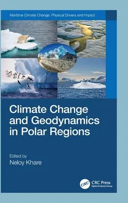 Schimbări climatice și geodinamică în regiunile polare - Climate Change and Geodynamics in Polar Regions