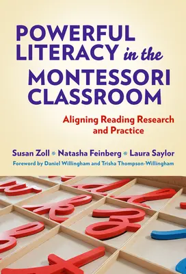 Alfabetizare puternică în clasa Montessori: Alinierea cercetării și practicii lecturii - Powerful Literacy in the Montessori Classroom: Aligning Reading Research and Practice