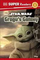 DK Super Readers Level 1 Star Wars Grogu's Galaxy - Faceți cunoștință cu noul prieten al lui Mando! - DK Super Readers Level 1 Star Wars Grogu's Galaxy - Meet Mando's New Friend!