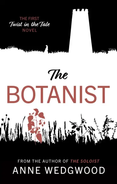 Botanist - Primul roman „Twist in the Tale - Botanist - The First 'Twist in the Tale' Novel