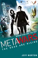 MetaWars: Morții se ridică - Cartea 2 - MetaWars: The Dead are Rising - Book 2