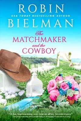 Matchmaker-ul și cowboy-ul - The Matchmaker and the Cowboy
