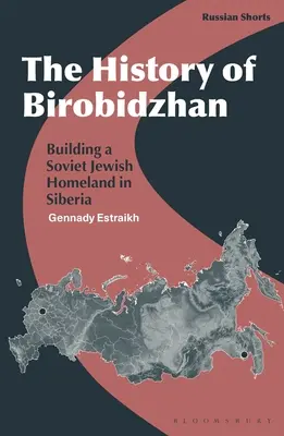 Istoria Birobidzhanului: Construirea unei patrii evreiești sovietice în Siberia - The History of Birobidzhan: Building a Soviet Jewish Homeland in Siberia