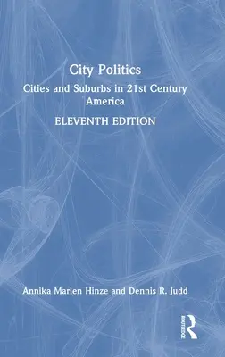 Politica orașelor: Orașe și suburbii în America secolului XXI - City Politics: Cities and Suburbs in 21st Century America
