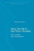Noi tendințe în studiile Qur'ānic: Text, Context și Interpretare - New Trends in Qur'ānic Studies: Text, Context, and Interpretation