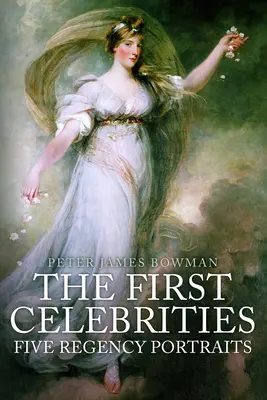Primele celebrități: Cinci portrete Regency - The First Celebrities: Five Regency Portraits