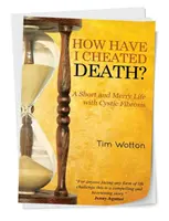 Cum am înșelat moartea? O viață scurtă și veselă cu fibroză chistică - How Have I Cheated Death? A Short and Merry Life with Cystic Fibrosis