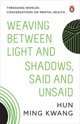 Țesut între lumină și umbre, spus și nespus - Weaving Between Light and Shadows, Said and Unsaid