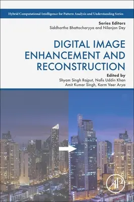 Îmbunătățirea și reconstrucția digitală a imaginilor - Digital Image Enhancement and Reconstruction