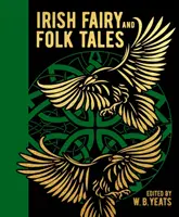Basme și povești populare irlandeze - Irish Fairy and Folk Tales