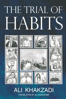 Procesul obiceiurilor - The Trial of Habits