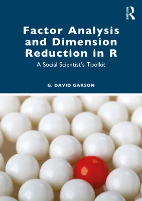 Analiza factorilor și reducerea dimensiunilor în R: Un set de instrumente pentru cercetătorii în științe sociale - Factor Analysis and Dimension Reduction in R: A Social Scientist's Toolkit