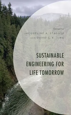 Inginerie durabilă pentru viața de mâine - Sustainable Engineering for Life Tomorrow