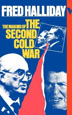 Crearea celui de-al doilea război rece - The Making of the Second Cold War