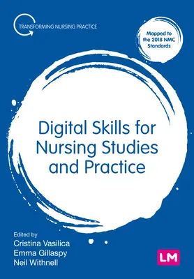 Digital Skills for Nursing Studies and Practice (Competențe digitale pentru studiile și practica medicală) - Digital Skills for Nursing Studies and Practice