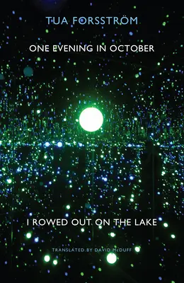 Într-o seară de octombrie am vâslit pe lac: En Kvll I Oktober Rodde Jag UT P Sjn - One Evening in October I Rowed Out on the Lake: En Kvll I Oktober Rodde Jag UT P Sjn