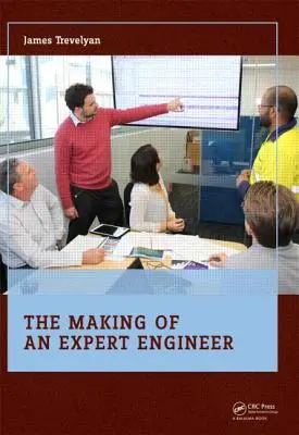 Formarea unui inginer expert - The Making of an Expert Engineer
