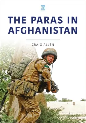 Paras în Afganistan - The Paras in Afghanistan