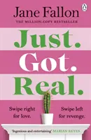 Just Got Real - Comedia de răzbunare hilară și captivantă a bestsellerului - Just Got Real - The hilarious and addictive bestselling revenge comedy