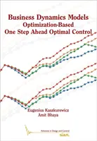 Business Dynamics Models - Optimization-Based One Step Ahead Optimal Control